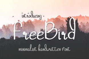 Freebird Font: A Handwritten Typeface for Editorial Design and Publishing
