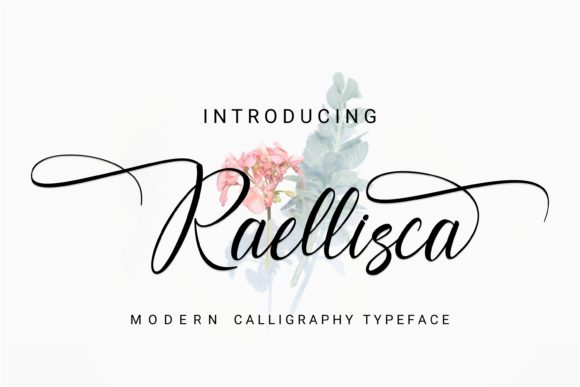 Raellisca: A Modern Calligraphy Font for Digital Designers