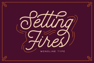 Setting Fires: A Monoline Script Font with Vintage Charm